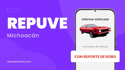 REPUVE Michoacán REPUVE Michoacán